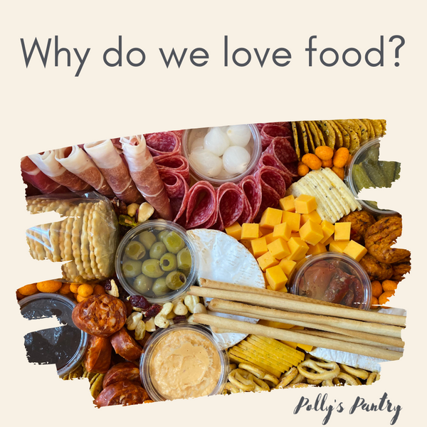 Why do we love food?